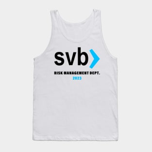 svb risk management department Tank Top